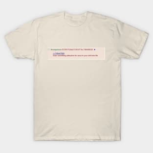 For Once T-Shirt